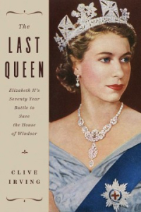 The Last Queen By Clive Irving